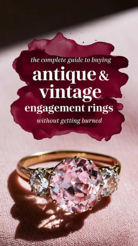 Antique and Vintage Engagement Rings: The Complete Buyer's Guide 1 Antique vintage engagement ring with pink center stone on soft blush fabric, editorial style with bold title overlay above