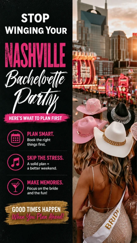 Nashville bachelorette party planning guide with Broadway views, bride squad in cowboy hats, and trip planning checklist